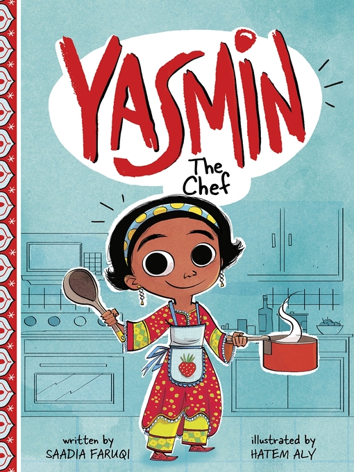 Title details for Yasmin the Chef by Saadia Faruqi - Available